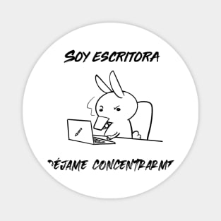 Soy escritora. Déjame concentrarme Magnet